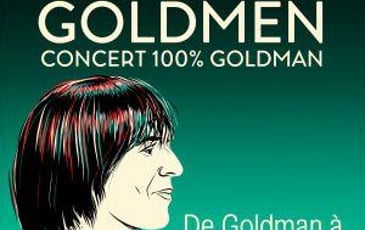 Goldmen, Concert 100% Goldman