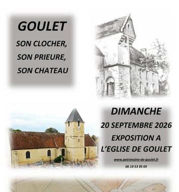 Exposition : Goulet, son clocher, son prieuré, son château
