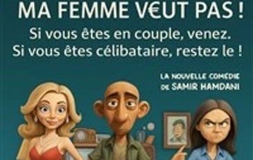 Ma femme veut pas !