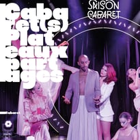 Cabaret(s) – Plateaux partagés