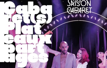 Cabaret(s) – Plateaux partagés