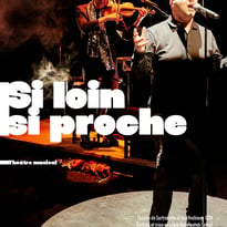Si loin si proche
