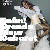 Enfin ! Brenda Mour Cabaret