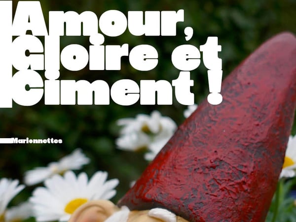 Amour, Gloire et Ciment !