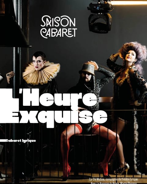 L’Heure Exquise, Cabaret lyrique