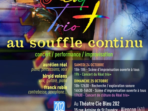 Le Réal Trio+ — Au souffle continu