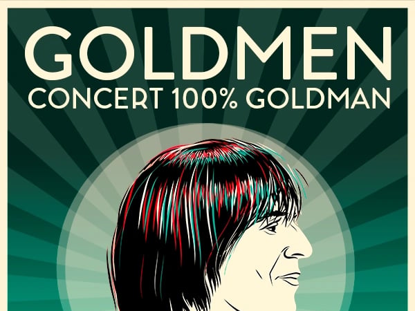 Goldmen : Concert 100% Goldman
